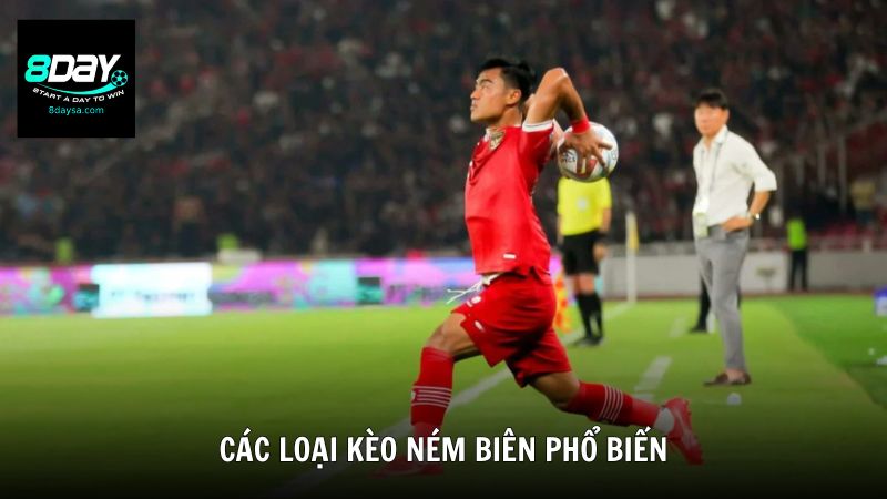 Các loại kèo ném biên phổ biến