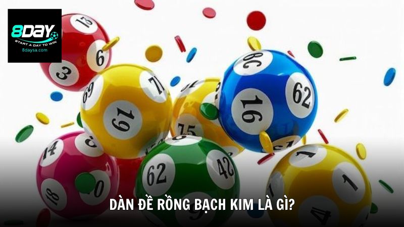 Dàn đề Rồng Bạch Kim là gì?