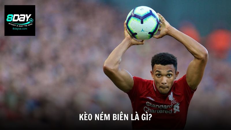 Kèo ném biên là gì?