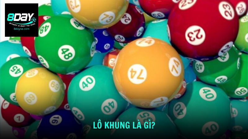 Lô Khung Là Gì Và Cách Hoạt Động Ra Sao?